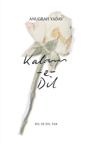 Kalam-E-Dil: Dil Se Dil Tak