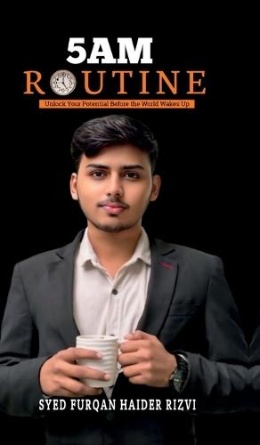 5 AM Routine: Unlock Your Potential Before the World Wakes Up