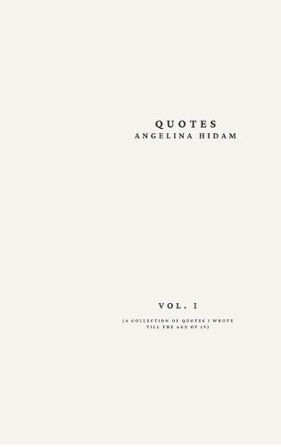 Quotes: A collection of quotes I wrote till the age of 19