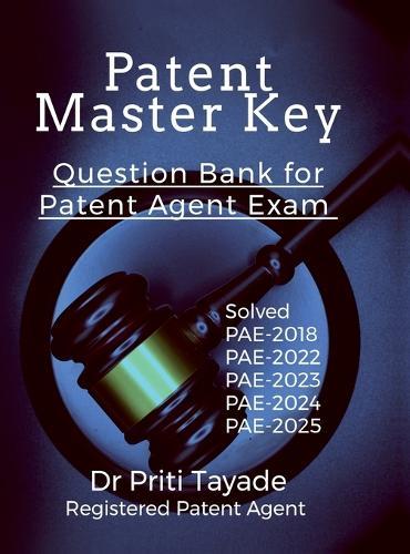 Patent Master Key: Question Bank for Patent Agent Exam