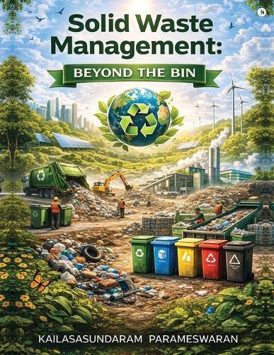 Solid Waste Management: Beyond the bin