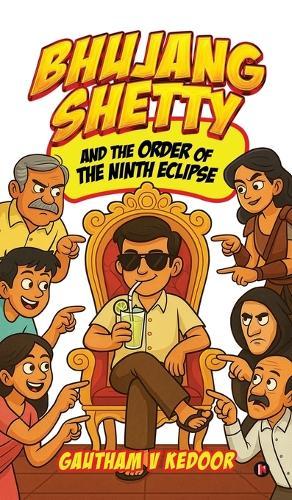 Bhujang Shetty and The Order of the Ninth Eclipse