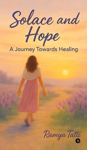 Solace and Hope: A Journey Towards Healing