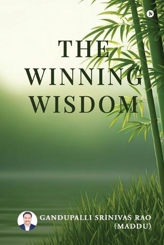 The Winning Wisdom