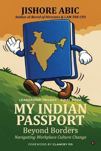 My Indian Passport: Beyond Borders