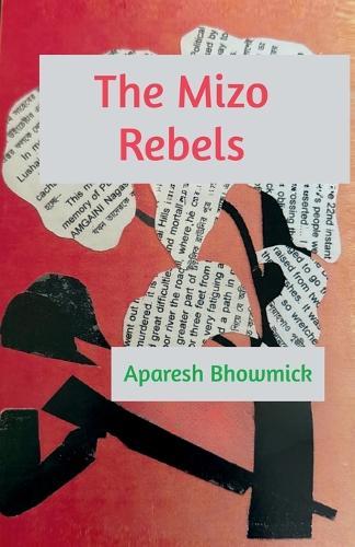 The Mizo Rebels