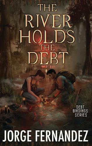 The River Holds The Debt