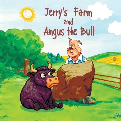 Jerry's Farm and Angus the Bull