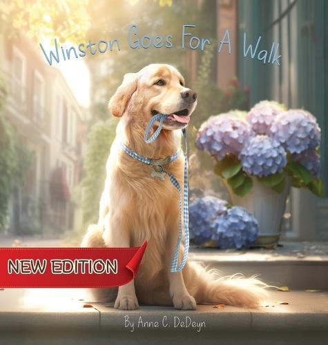 Winston Goes For A Walk (New Edition)