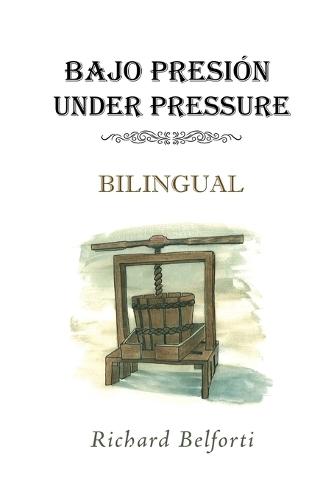 Bajo Presión Under Pressure: Bilingual
