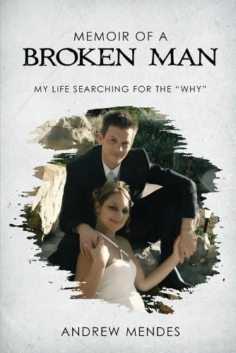 Memoir of a broken man