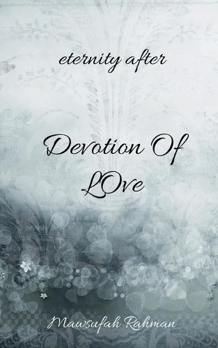 Devotion Of Love: Eternity After