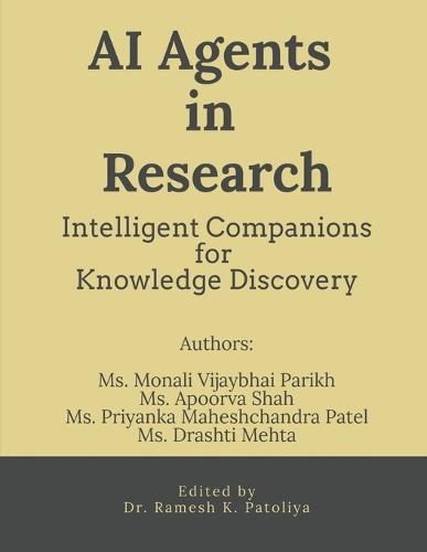 AI Agents in Research: Intelligent Companions for Knowledge Discovery