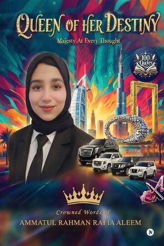Queen of Her Destiny: Majesty At Every Thought