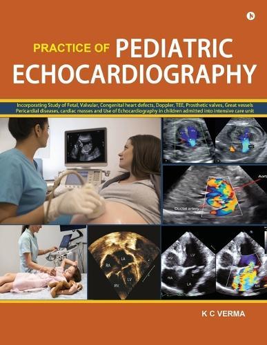 Practice of Pediatric Echocardiography