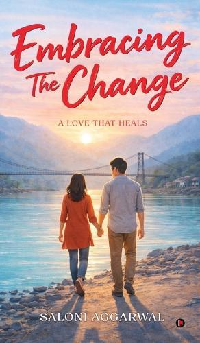 Embracing The Change: A Love That Heals