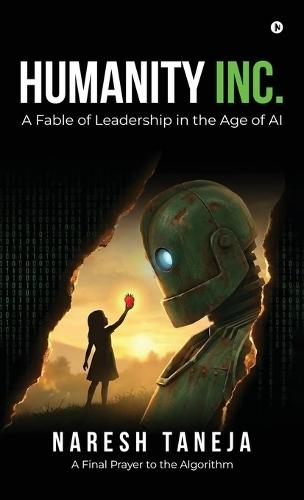 Humanity Inc.: A Fable of Leadership in the Age of AI