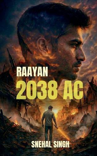 2038 AC: Raayan