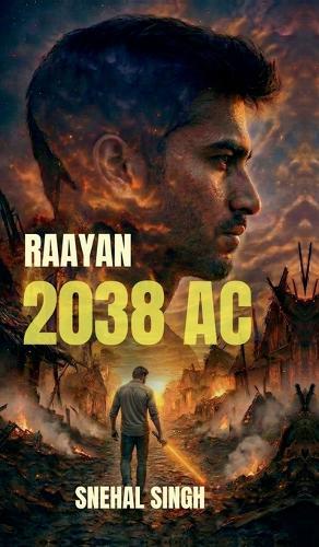 2038 AC: Raayan