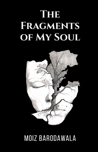 The Fragments of My Soul