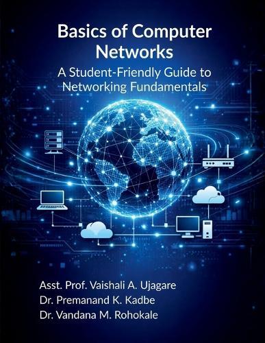 Basics of Computer Networks: A Student-Friendly Guide to Networking Fundamentals
