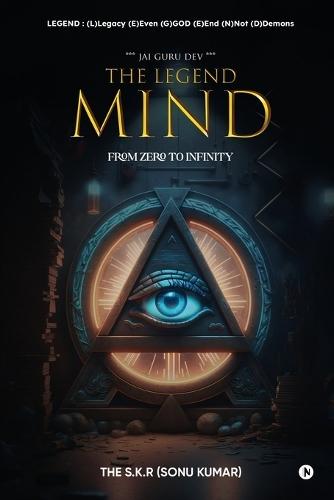 The Legend Mind: From Zero to Infinity