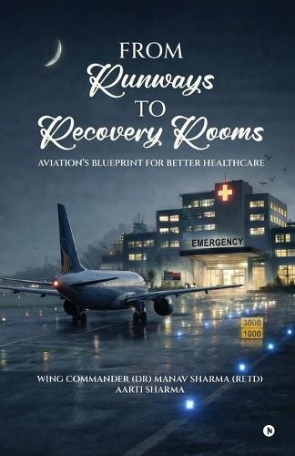 From Runways to Recovery Rooms: Aviation's Blueprint For Better Healthcare