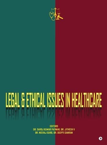 Legal and Ethical Issues in Healthcare