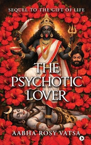 The Psychotic Lover