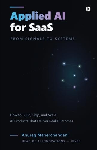 Applied AI for SaaS: From Signals to Systems
