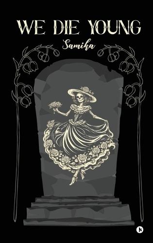 We Die Young