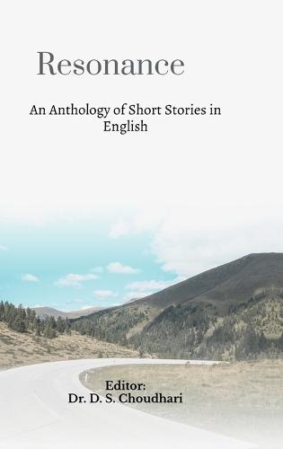 Resonance: An Anthology of Short Stories in English