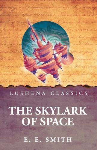 The Skylark of Space