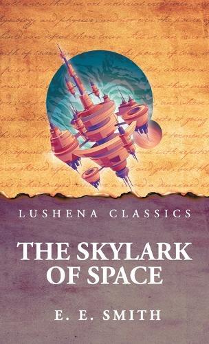 The Skylark of Space