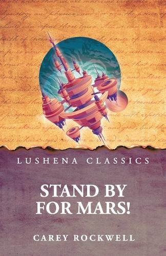 Stand by for Mars!