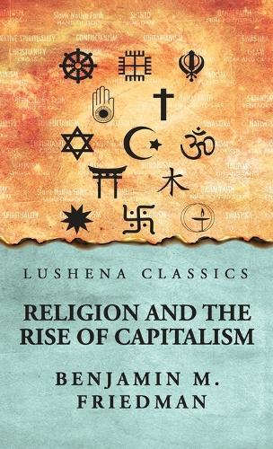 Religion and the Rise of Capitalism