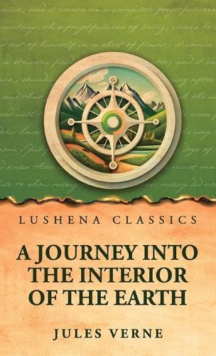A Journey into the Interior of the Earth