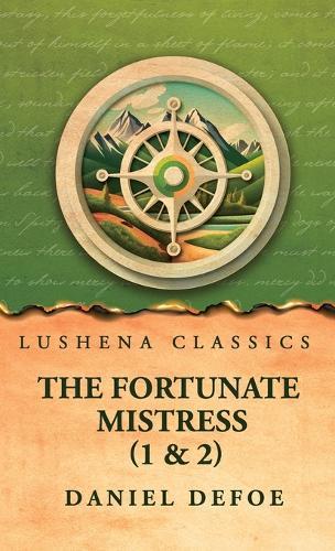 The Fortunate Mistress (Parts 1 and 2)