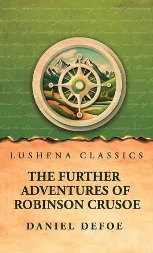 The Further Adventures of Robinson Crusoe