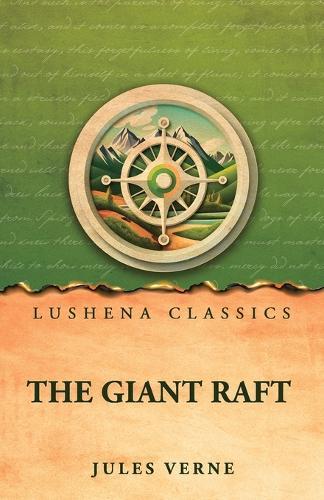 The Giant Raft