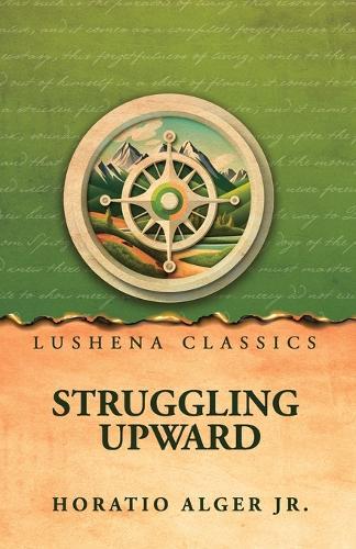 Struggling Upward