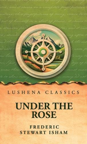 Under the Rose