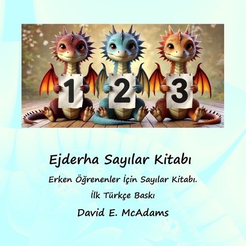 Ejderha Sayılar Kitabı: Erken Öğrenenler İçin Sayılar Kitabı.