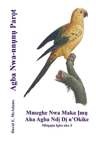 Agba Nwa-nnụnụ Parọt: Mmeghe Nwa Maka Ịmụ Aha Agba Ndị Dị n'Okike