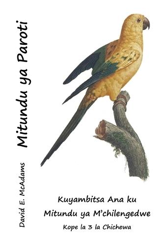 Mitundu ya Paroti: Kuyambitsa Ana ku Mitundu ya M'chilengedwe