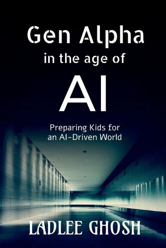 Gen Alpha in the age of AI: Preparing Kids for an AI-Driven World