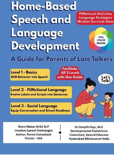 Home-Based Speech and Language Development: A Guide for Parents of Late Talkers