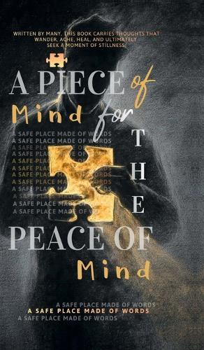 A Piece of Mind for the Peace of Mind