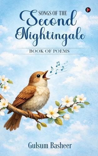 Songs of the Second Nightingale