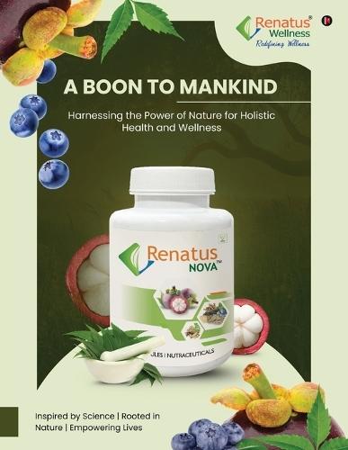 A Boon to Mankind: Harnessing the Power of Nature for Holistic Health and Wellness